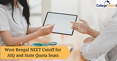 NEET 2024 Cutoff for West Bengal (Expected) - AIQ & State Quota Seats