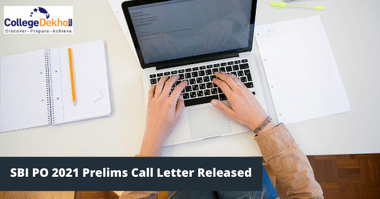 SBI PO Prelims 2021 Admit Card Out