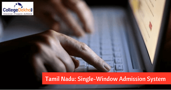 Tamil Nadu Govt. Favours Single-Window Admission System for Engineering