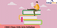 CBSE Class 12th Arts Syllabus 2023
