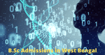 B.Sc Admissions in West Bengal 2024