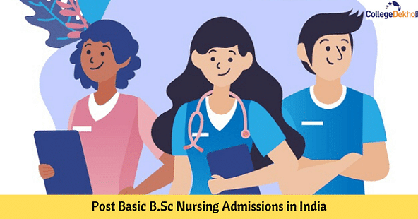 पोस्ट बेसिक बीएससी नर्सिंग एडमिशन 2024 (Post Basic B.Sc. Nursing Admission 2024)