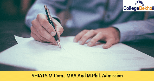 SHIATS M.Com, MBA and M.Phil Admissions