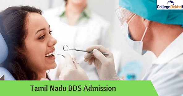 Tamil Nadu BDS Admission 2021