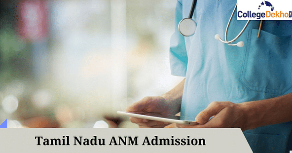 Tamil Nadu ANM Admissions 2021