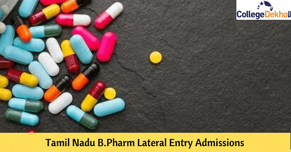 Tamil Nadu B.Pharm Lateral Entry Admissions