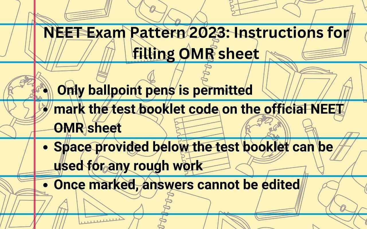 NEET Exam Patter 2023: OMR Filling Instructions