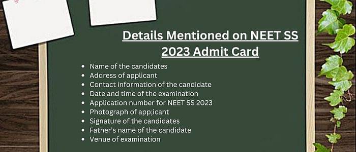 Details Mentioned on NEET SS 2023 Admit Card