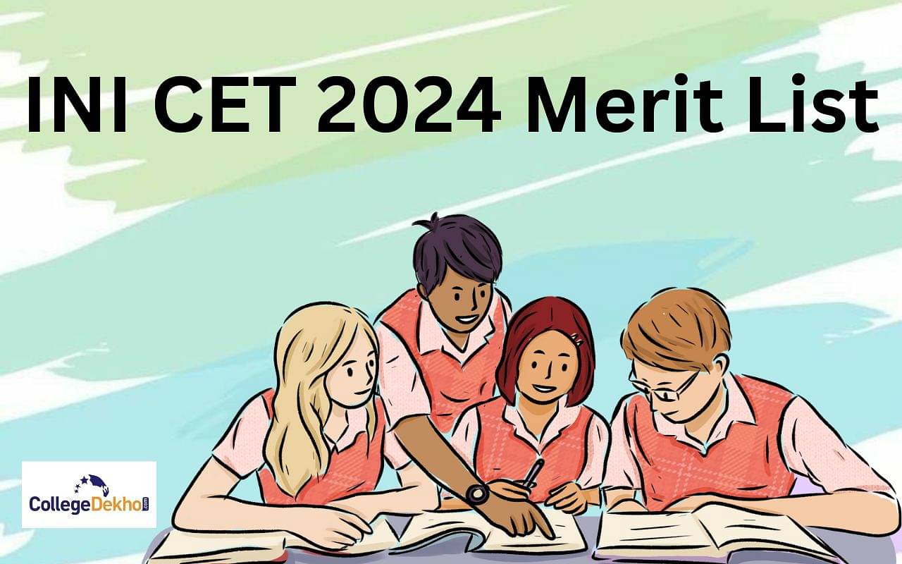 INI CET Merit List 2024