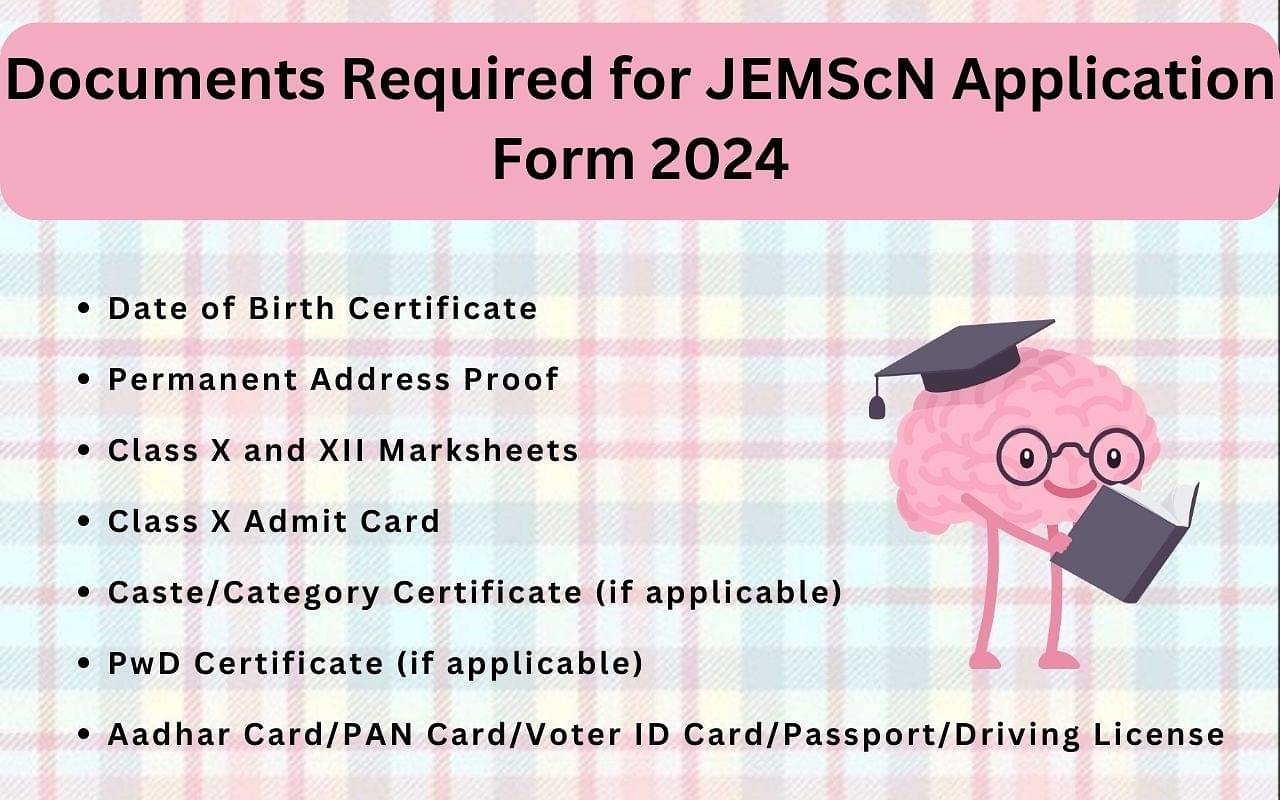 Documents Required for JEMScN Application 2024