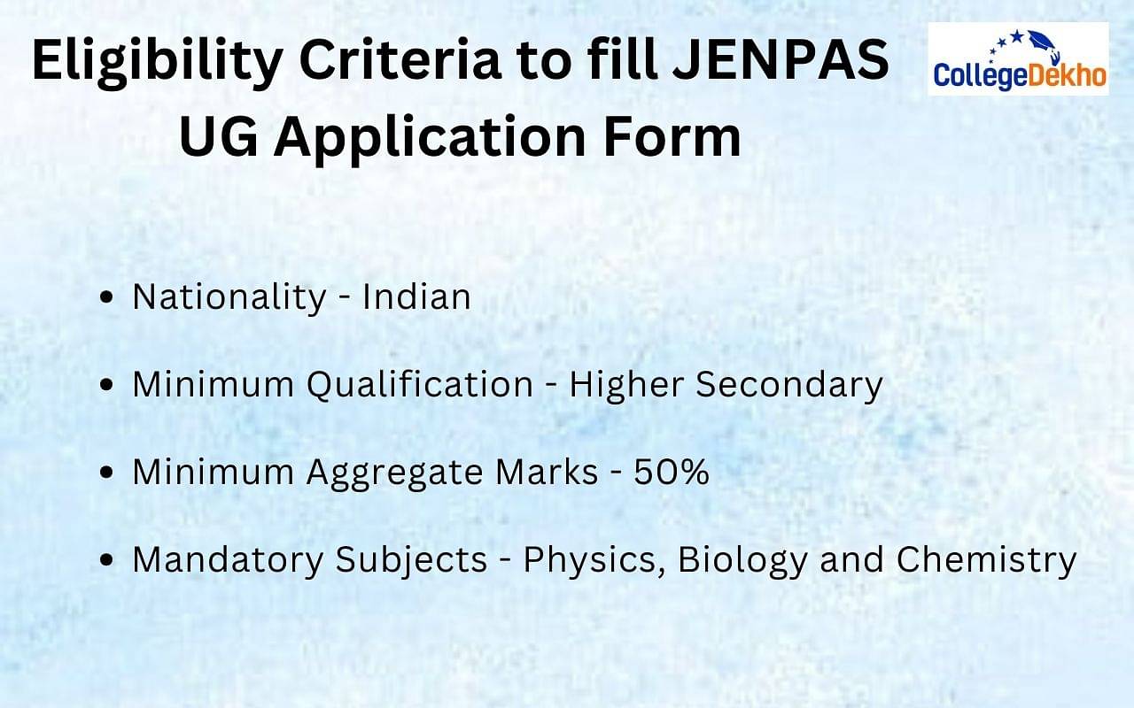 Eligibility Criteria to fill JENPAS UG 2024 Application Form