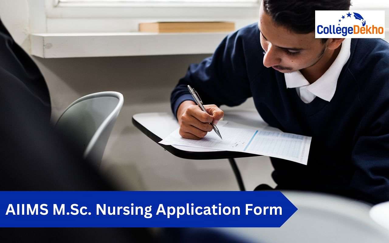 AIIMS M.Sc. Nursing Application Form 2024 Registration (March 5April