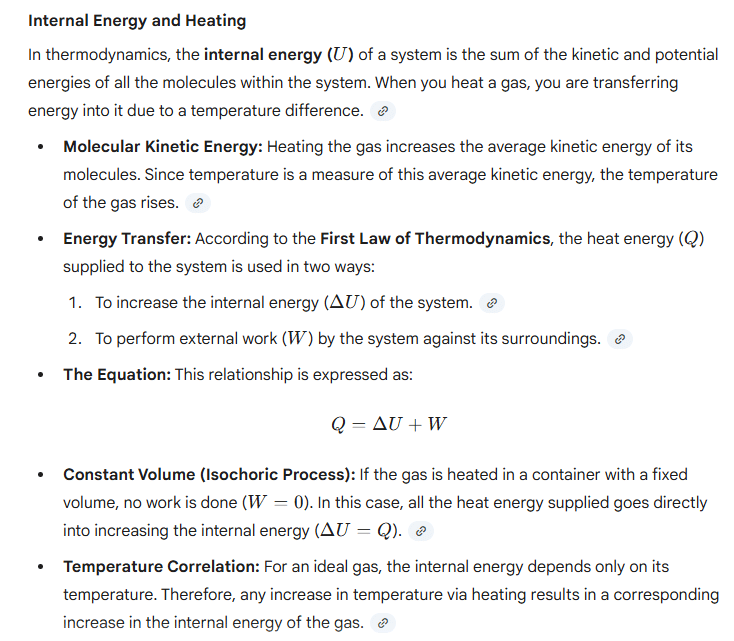 Explain the change in internal energy of a thermodynamic system (the gas) by heating it